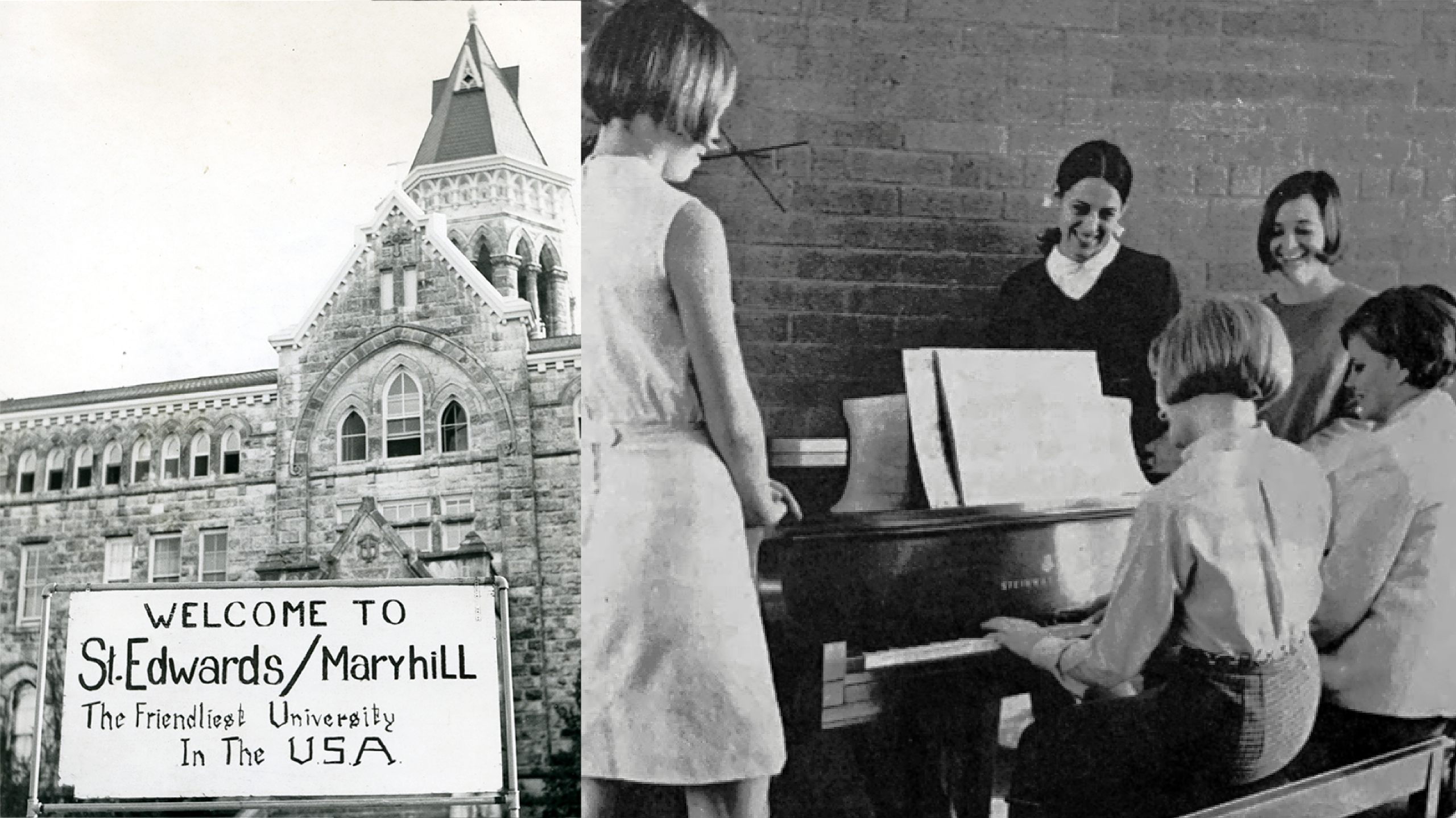 An old black and white photo of the main building in the background with a hand painted sign St.Edwards / Marryhill. The Friendliest University in the USA that says "Welcome top 